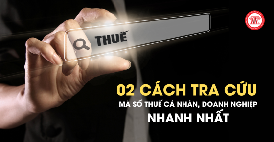 02 cách tra cứu mã số thuế cá nhân, doanh nghiệp nhanh nhất