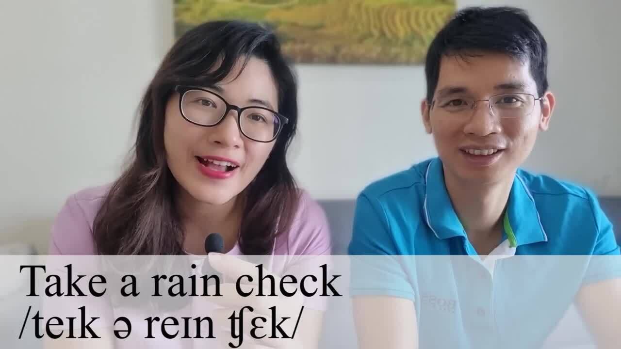 ‘Can we take a rain check’ là gì?